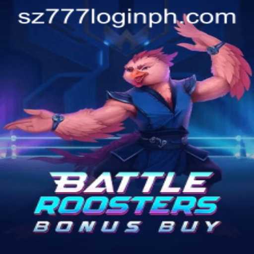 Unleashing the Power of BattleRoostersBonusBuy: Experience the Thrill of sz777 Login