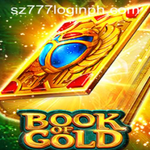 Unveiling the Mysteries of Book of Gold and SZ777 Login