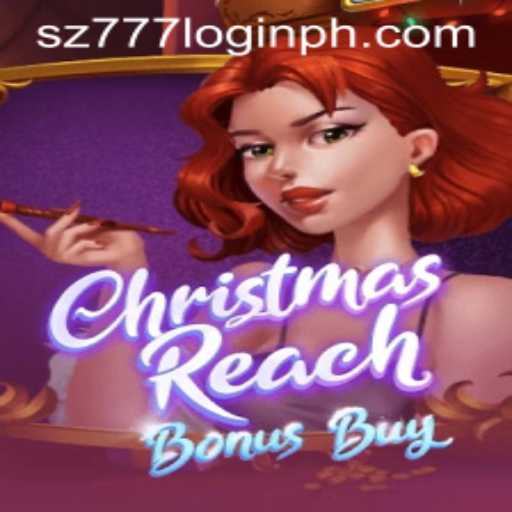 Exploring the Exciting World of ChristmasReachBonusBuy and SZ777 Login