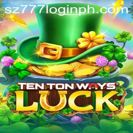 Exploring TenTonWaysLuck Game Mechanics and Excitement