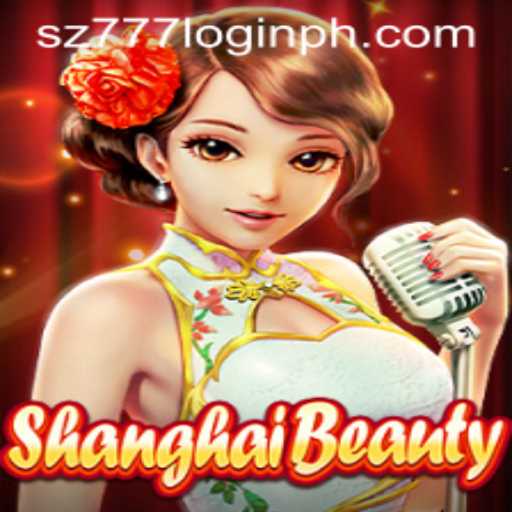 Navigating the Excitement of ShanghaiBeauty: A Comprehensive Guide to sz777 Login and Gameplay